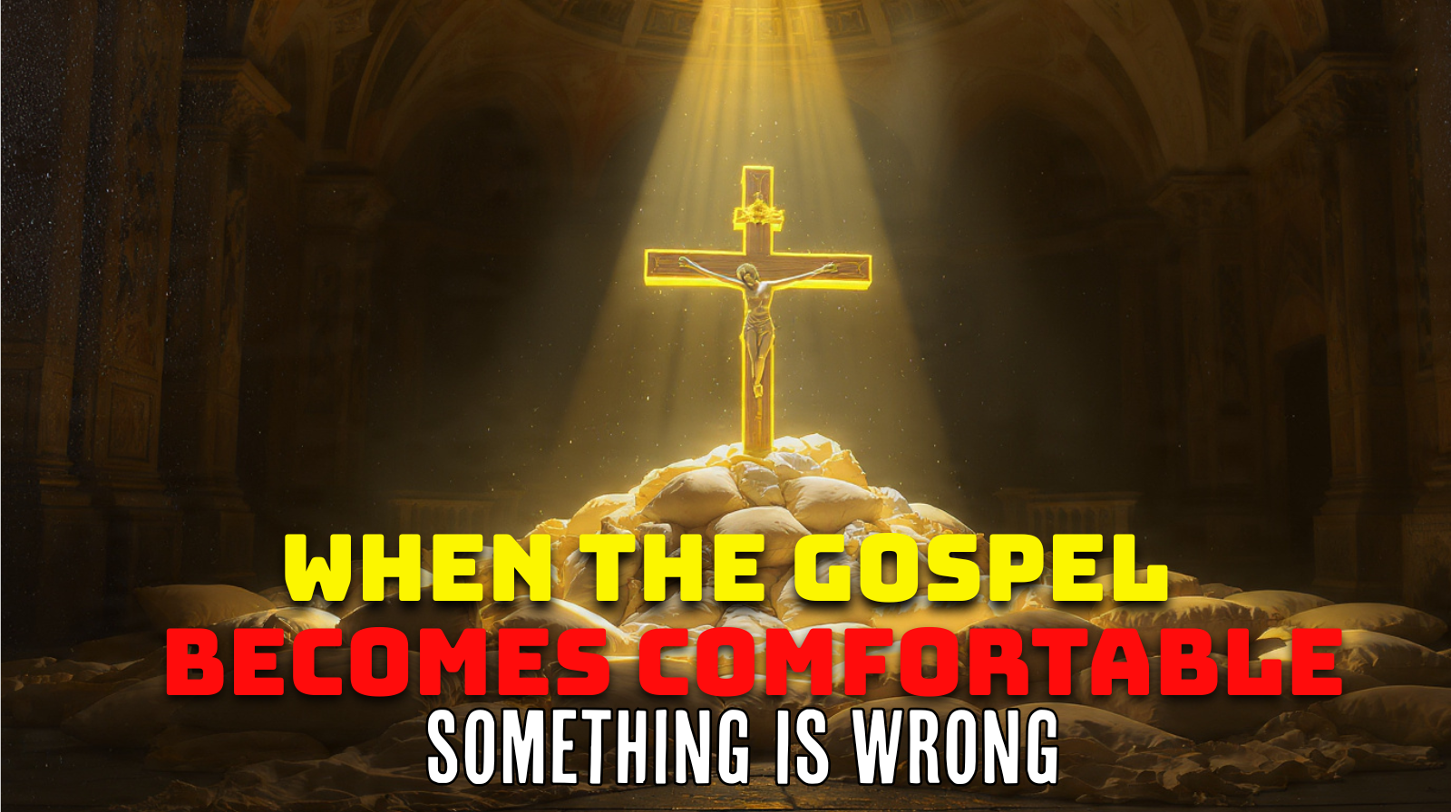 When the Gospel Becomes Comfortable, Something Is Wrong