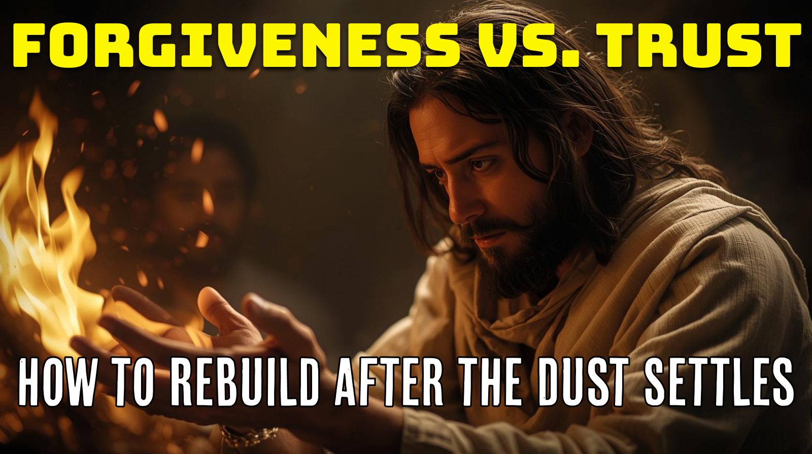 Forgiveness vs. Trust: How to Rebuild After the Dust Settles